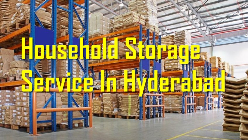 Household Storage Service In Hyderabad